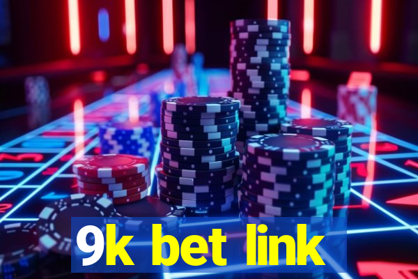 9k bet link